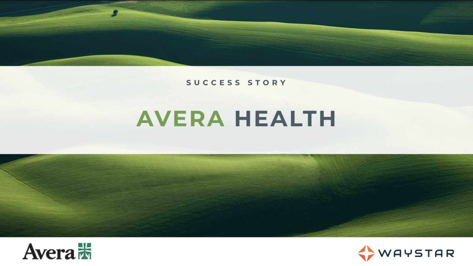 Avera Health Success Story