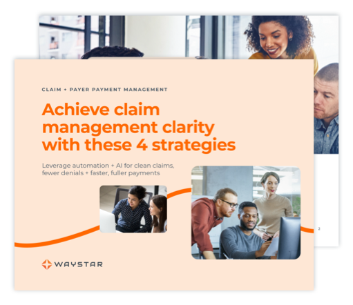 Thumbnail image of the cover of the Achieve claim management clarity with these 4 strategies eBook